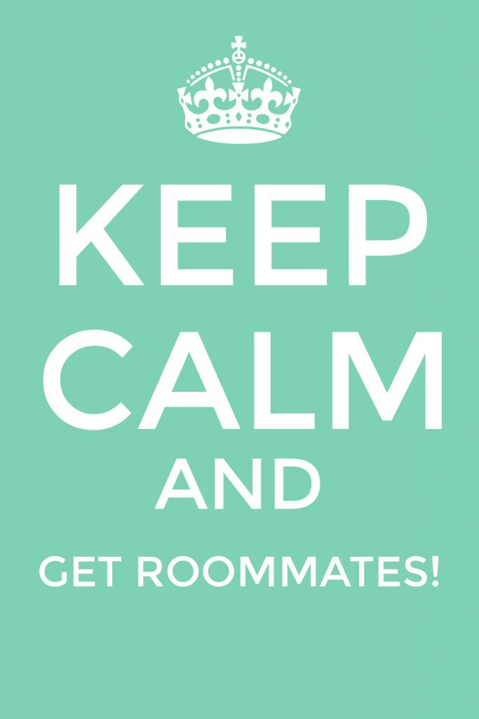 keep calm roommates